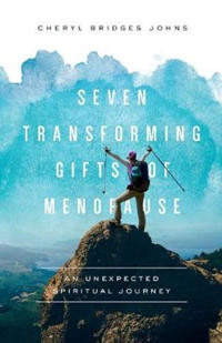 Seven Transforming Gifts of Menopause
