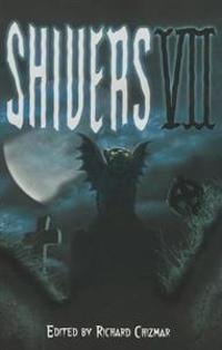 Chizmar, R: Shivers VII