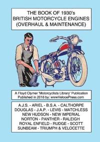 BOOK OF 1930's BRITISH MOTORCYCLE ENGINES (OVERHAUL & MAINTENANCE)