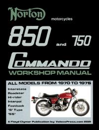Norton 850 and 750 Commando Workshop Manual All Models from 1970 to 1975 (Part Number 06-5146)