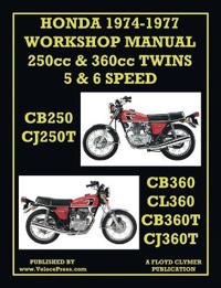 Bokomslag for Honda Workshop Manual 1974-1977 Twin Cylinder 5 & 6 Speed Cb250, Cj250t, Cb360, Cl360, Cb360t & Cj360t