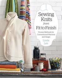 Sewing Knits from Fit to Finish