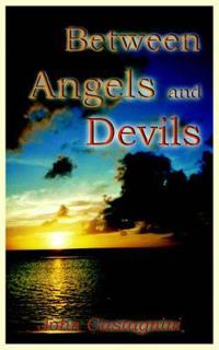 Between Angels and Devils