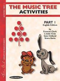Clark, F: Music Tree Activities, Part 1