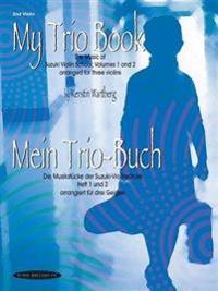 My Trio Book-Suzuki Violin Vol.s 1-2 Violin 2
