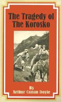 Bokomslag för "The tragedy of the Korosko"