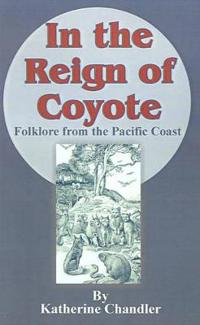 Kirjan kansi "In the Reign of Coyote"