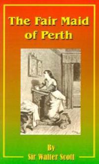 The Fair Maid of Perth
