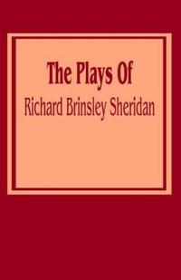 Bokomslag för "The Plays Of Richard Brinsley Sheridan"
