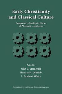Early Christianity and Classical Culture