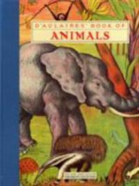 D'aulaires' Book Of Animals