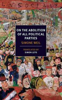 On The Abolition of All Political Parties