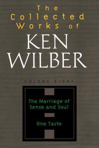 The Collected Works of Ken Wilber