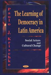 Learning of Democracy in Latin America