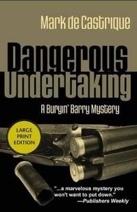 Dangerous Undertaking