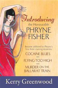 Introducing the Honourable Phryne Fisher