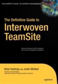 Bokomslag för "The Definitive Guide to Interwoven TeamSite"