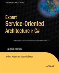 Expert Service-Oriented Architecture in C# 2005