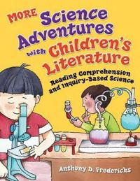 MORE Science Adventures with Children's Literature