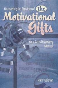 Bokomslag för "Unraveling the Mystery of the Motivational Gifts"