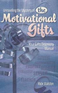 Bokomslag för "Unraveling the Mystery of the Motivational Gifts"