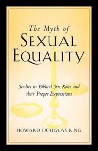 The Myth of Sexual Equality