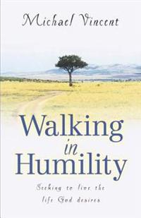 Walking In Humility