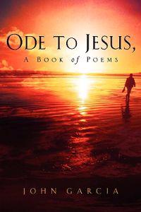 Ode to Jesus-A Book of Poems