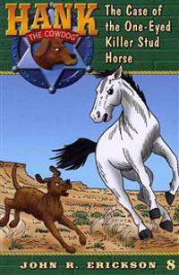 The Case of the One-Eyed Killer Stud Horse