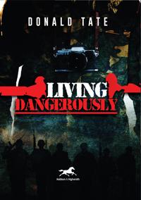 Bokomslag för "Living Dangerously"