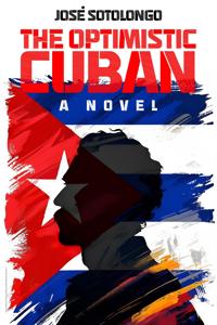 The Optimistic Cuban