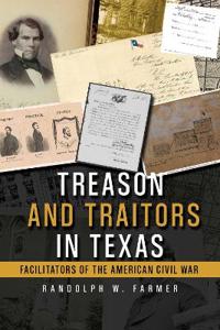 Treason and Traitors in Texas