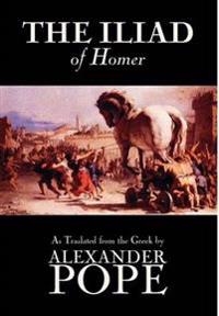 Bokomslag for "The Iliad by Homer, Classics, Literary Criticism, Ancient and Classical, Poetry, Ancient, Classical & Medieval"
