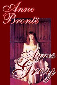 Agnes Grey by Anne Bronte, Fiction, Classics