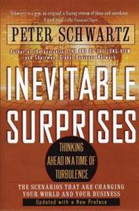Inevitable Surprises: Thinking Ahead in a Time of Turbulence