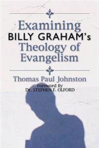 Bokomslag för "Examining Billy Graham's Theology of Evangelism"