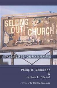 Selling Out the Church