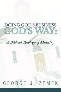 Bokomslag för "Doing God's Business God's Way"