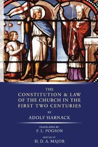 Constitution and Law of the Church in the First Two Centuries