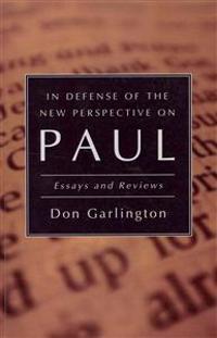In Defense of the New Perspective on Paul