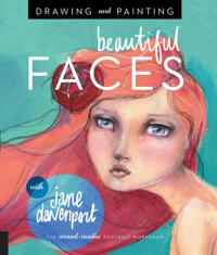Drawing and painting beautiful faces - a mixed-media portrait workshop