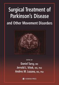 Surgical Treatment of Parkinson's Disease and Other Movement Disorders