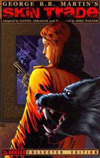 George R. R. Martin's Skin Trade
