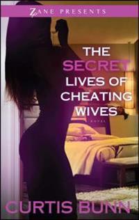 The Secret Lives Of Cheating Wives