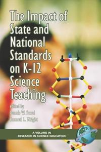 The Impact of State and National Standards on K-12 Science Technology
