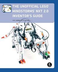 The Unofficial Lego Mindstorms Nxt 2.0 Inventor's Guide