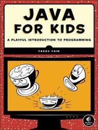 Teach Your Kids Java