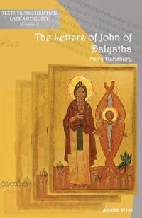 The Letters of John of Dalyatha