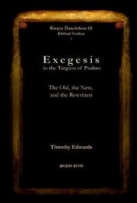 Exegesis in the Targum of Psalms