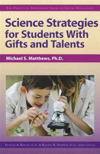 Science Strategies for Students with Gifts and Talents